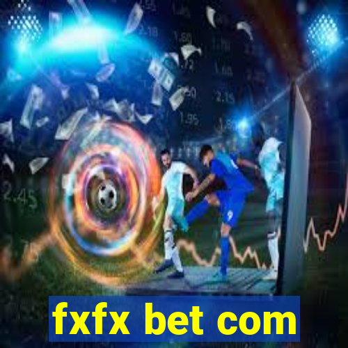 fxfx bet com